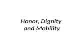 Honor, Dignity & Mobility