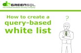 Howto create a query based white list