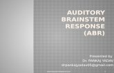 Auditory brainstem response (ABR)
