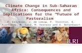 Climate change in sub-Saharan Africa: Consequences and implications for the “Future of Pastoralism”