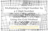Multiplying a 3 Digit Number by a 2 Digit Number Using The Grid Method