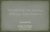 Working on syrup filling machine