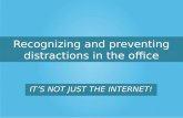 Recognizing and preventing distractions in the workplace