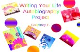 Courtney F. Writing Your Life