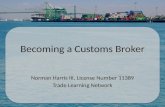 Becoming a Customs Broker by Norman Harris III