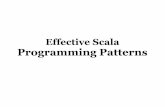 Effective Scala: Programming Patterns