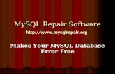 Mysql Repair Software:-Repairs Corrupted MySQL database