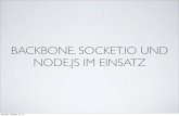 Backbone.js, Socket.io und Node.js im Einsatz