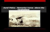 Aurel Vlaicu - Romanian Icarus above the Carpathians