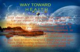 Way toward health