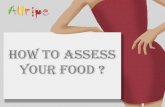 How to assess your food