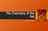 Chemistry of the Fall