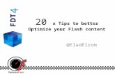 20 x Tips to better Optimize your Flash content