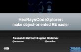 Aleksandr Matrosov, Eugene Rodionov - HexRaysCodeXplorer make object-oriented RE easier