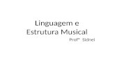 Linguagem e estrutura musical by sidnei