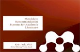 Mendeley: Recommendation Systems for Academic Literature