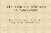 Elektronikus médiumok és tananyagok