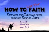 100411 How To Live Your Faith 16 Money Talks   James 5 1 6