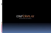 DXP Display – One Stop Solution for Exclusive Display Products!