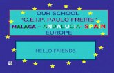 Our school CEIP Paulo Freire, Malaga. Spain