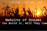 Higher Ed Web 2013 presentation - Field of Dreams, build it and they will come
