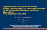 Breast Thermography /Digital Infrared Analysis of the Breast