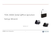 Installing TOS 3000 Using the Setup Wizard