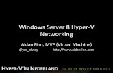 Windows server 8 hyper v networking (aidan finn)