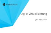 Agile Virtualisierung
