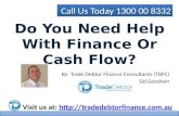 Do You Need Help With Finance Or Cash Flow?