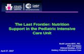 The Last Frontier: Nutrition Support in the Pediatric ...