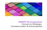 ODEBIT Développement - Présentation des savoir-faire de l'entreprise, expert en stratégie de communication pour les entreprises