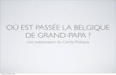 Où est passée la Belgique de Grand-Papa (Cercle Politique St-Michel)