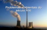 Problemas Ambientais do Século XXI