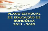 PLANO ESTADUAL DE EDUCAÇÃO DE RONDÔNIA