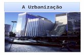 Urbanização, rede urbana e metrópoles