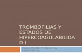 Trombofilia e Hipercoagulablidad