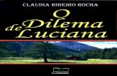 O Dilema de Luciana - Capítulo 1 - Claudia Ribeiro Rocha