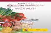 Marketing y alimentos ecológicos. Manual de aplicación a la venta detallista
