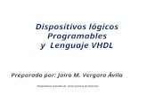 Dispositivos Lógicos Programables y Lenguaje VHDL