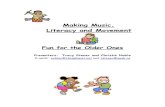 Making Music, Literacy and Movement Fun for the Older Ones