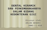 Dental Ceramic Dan Perkembangannya Dalam Bidang Kedokteran Gigi