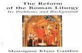 The Reform of the Roman Liturgy by Msgr. Klaus Gamber