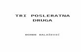 TRI POSLERATNA DRUGA - Đorđe Balašević