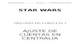 Roger MacBride Allen - Star Wars - Trilogía de Corellia 3 - Ajuste de Cuentas en Centralia