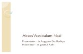 Presentation Abses Vestibulum Nasi Ver 2