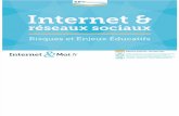Internet et les réseaux Sociaux : Risques et Enjeux Éducatifs