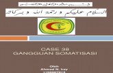 Case 38 (Gangguan Somatisasi