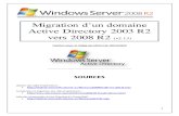 Migration d'un domaine Active Directory 2003 R2 vers 2008  R2 (tuto de A à Z)