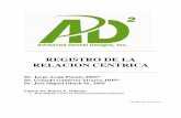 Registering Centric Relation (Spanish) 3-7-11